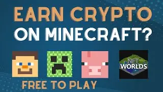 How to Make 6$/hour in Crypto By Playing Minecraft ( NFT Worlds)