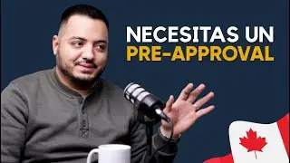 ¿Cómo comprar casa en Canadá?: El primer paso es obtener tu  Mortgage Pre-approval.