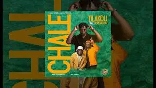 Tilakou - Chale ft. Dopenation (Prod. by Aaron Dugud) [OFFICIAL AUDIO]