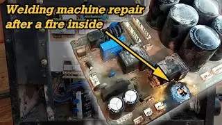 Welding machine repair after a fire inside