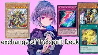 Exchange Of The Spirit Deck May 2022 TIER 0 🧐