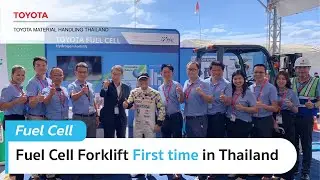 Fuel Cell Forklift-First time in Thailand