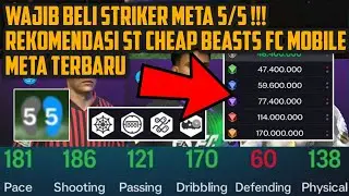 WAJIB BELI STRIKER META 5/5 ST FC MOBILE TERBAIK REKOMENDASI ST CHEAP BEASTS FC MOBILE META TERBARU