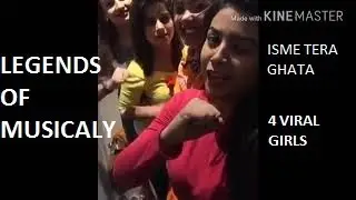Tera ghata || 4 viral girls funny video of musical.ly |Legend of tera ghata || surajit sarkar