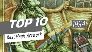The Top 10 Best Magic The Gathering Artwork From 1994 | Old School Magic
