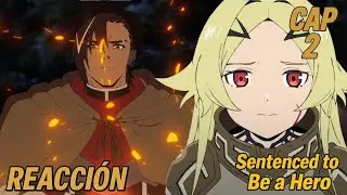 ⚔️ Sentenced to Be a Hero Cap 2 &ndash; Ser H&eacute;roe No es un Honor, es un Castigo