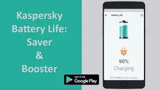 Kaspersky Battery Life: Saver & Booster