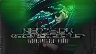 Cash Flow X Cudi X Dida - NERDE BU GEZENLER EDENLER (mixed by Kezer Prod) prod by. AslanBeatz
