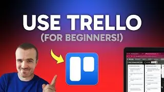 How to Use Trello for Beginners (Step by Step)