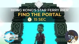 Sandbox | Hong Kong's Star Ferry SPEEDRUN | Find The Portal