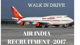 WALK IN DRIVE FOR AIR INDIA RECRUITMENT-2017(HINDI ANALYSIS)