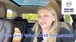 Pine Grey 2018 Volvo XC60 T6 Momentum / Heather's quick tour