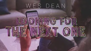 LOOKING FOR THE NEXT ONE - OFFICIAL LYRIC VIDEO
