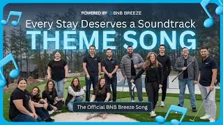 BNB Breeze Theme Song | The Sound of Easy, Breezy Vacations