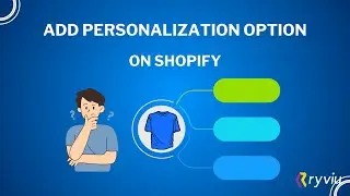 How to Add Personalization Option on Shopify Product Page?