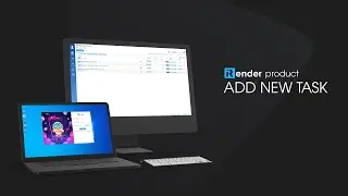 How To Add New Task On iRenderFarm | iRender Cloud Rendering