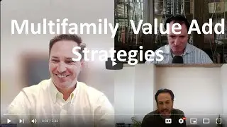 Multifamily Value Add Strategies