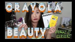CRAYOLA BEAUTY : First Impressions, Demo & Review | leecestylz