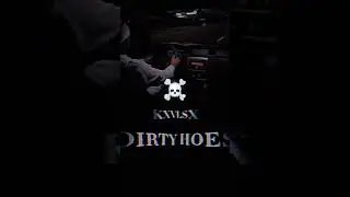 KXVLSX - DIRTY HOES #music #phonk #edit #reels #рекомендации #рек #shorts #short #shortvideo