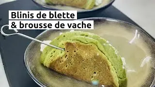 Blinis de blette et brousse de vache