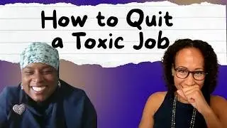 How to Escape a Toxic Job and Do It the RIGHT Way   Christy Rutherford
