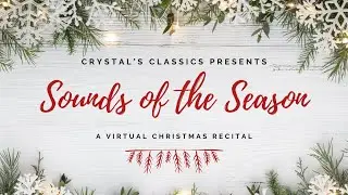 Crystal's Classics Christmas Recital 2025