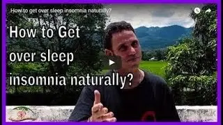 How to get over insomnia naturally