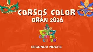 🔴 Corsos color Orán 2026 - Segunda noche | IMAGEN GENERADA POR LA COMISIÓN DE CORSOS