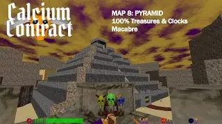 Calcium Contract - Map 8: Pyramid (Macabre, 100% Treasures/Clocks)