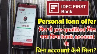 IDFC FIRST BANK pre-qualified personal loan offer without bank account