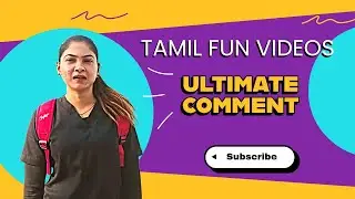 Tamil fun videos alapparai ultimate comment 