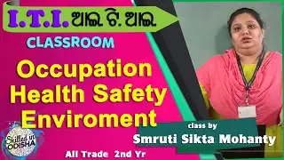 Occupation health safety enviroment // All Trade  2nd Yr // Odisha ITI eCLASSROOM