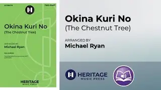 Okina Kuri No (The Chestnut Tree) (Two-part) | Michael Ryan
