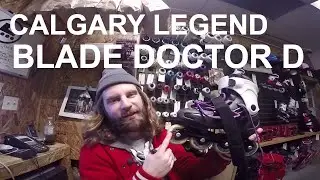 Skating with Blade Doctor D