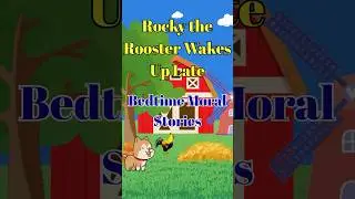 🐓 Rocky the Rooster Wakes Up Late | Best Bedtime Story Ever for Kids 🌙✨