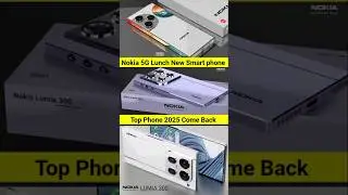 Nokia 5G New Series Lunch 2025 Fast Look 3 model Naya smart phone #mobiletg #nokia5g #lunch