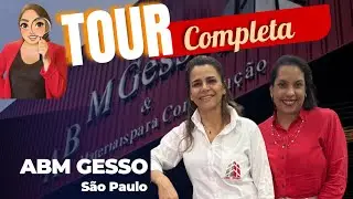 TOUR COMPLETA ABM GESSO - associada Rede Acelera Matcon