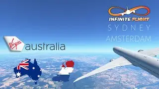 Sydney(YSSY) To Amsterdam(EHAM) | Infinite Flight | Virgin Australia B777 | Jatin Patil