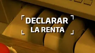Pasos para realizar la declaración de la renta