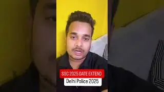 Delhi Police Important Update || SSC 2025 Date Extended #shorts #delhipolice2025 #pw