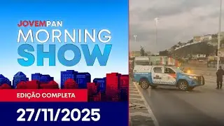 TIROTEIO NO RJ / MEGAOPERA&Ccedil;&Atilde;O EM SP / MICHELLE E RENAN VISITAM BOLSONARO | MORNING SHOW - 27/11/25