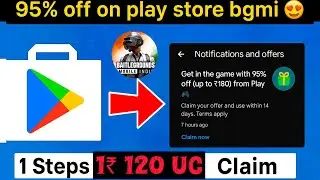 1₹ 120UC || 😍 95% off on play store bgmi || 95% discount offer || 75% off on play store bgmi