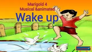 Poem Wake up #marigold 4# English Class4#NCERT#CBSE