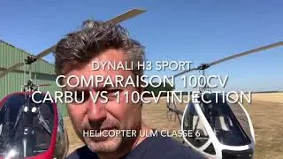 H&eacute;licopter Dynali H3 ULM class6 comparaison 100 cv carbu contre 110cv injection &eacute;pisode #1