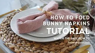 DIY Easter Decor - How To Fold A Bunny Napkin Tutorial