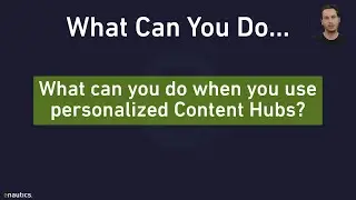 What can you do when you use personalized content hubs?
