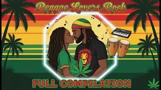 ❤️ONE HEART • ❤️ONE RHYTHM❤️ | Reggae Lovers Rock Mix (Love, Faith & Celebration)