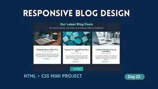 Create a Responsive Blog Post Section Using HTML & CSS | Blog Card Design Tutorial for Beginners
