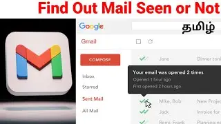 How To See If Someone Read Your Email - 2025 Tamil | Gmail Read Receipt | Mail Tracker For Gmail