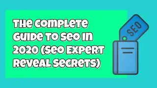 Полное руководство по SEO в 2020 году (секреты SEO-экспертов)